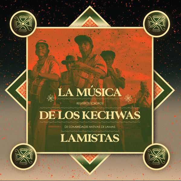 LOS ABUELOS DEL WAYKU - LA MUSICA DE LOS KECHWAS LAMISTAS: REGISTROS SONOROS DE COMUNIDADES NATIVAS DE LAMAS