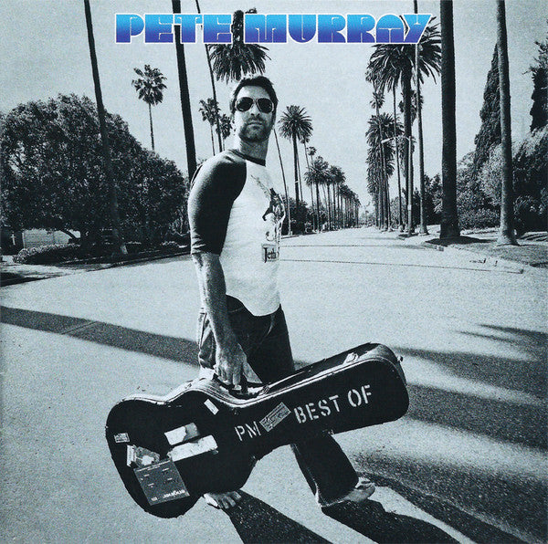 MURRAY,PETE - BEST OF