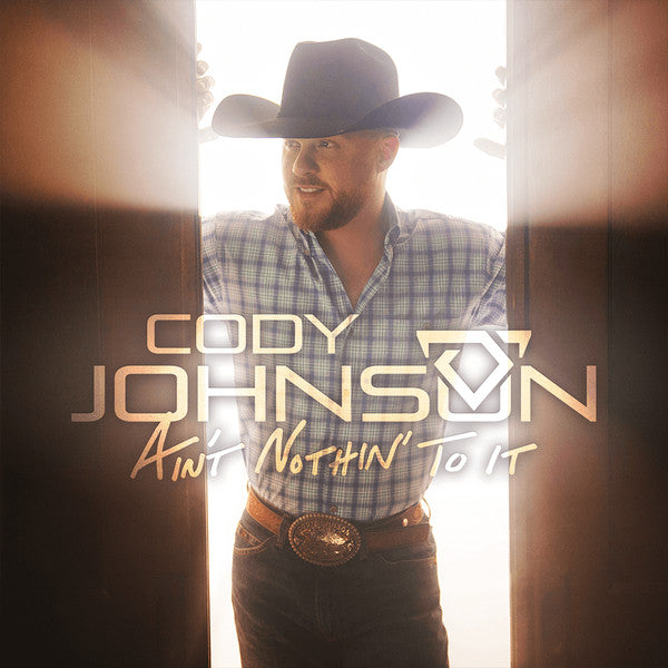 JOHNSON,CODY - AIN'T NOTHIN TO IT (2LP)