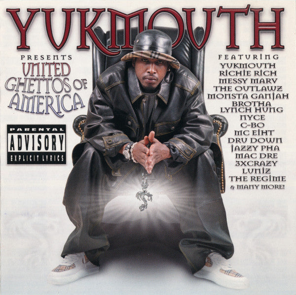 YUKMOUTH PRESENTS - UNITED GHETTOS OF AMERICA