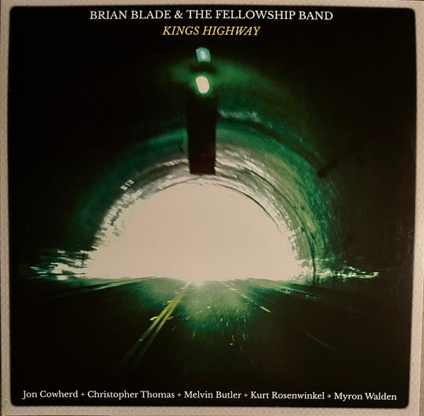 BLADE,BRIAN & THE FELLOWSHIP BAND - KINGS HIGHWAY