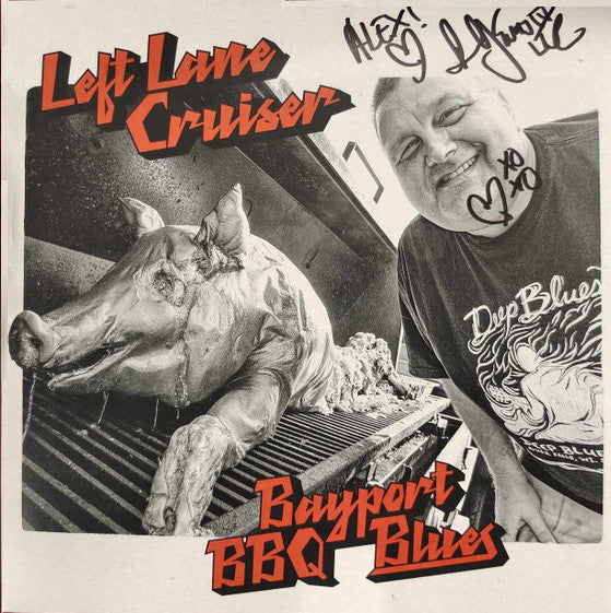LEFT LANE CRUISER - BAYPORT BBQ BLUES