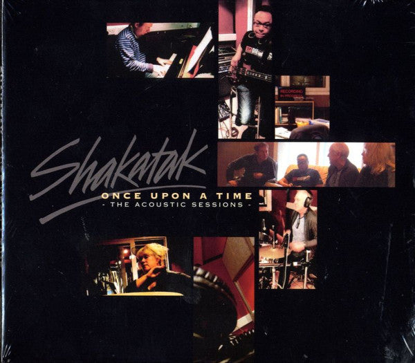 SHAKATAK - ONCE UPON A TIME (THE ACOUSTIC SESSIONS)