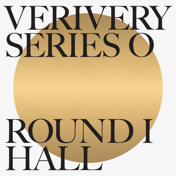 VERIVERY - ROUND 1: HALL - SERIES O