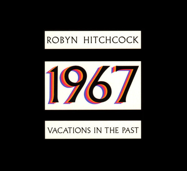 HITCHCOCK ROBYN - 1967: VACATIONS IN THE PAST