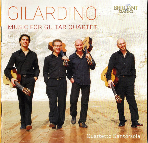 QUARTETTO SANTORSOLA - GILARDINO: MUSIC FOR GUITAR QUARTET