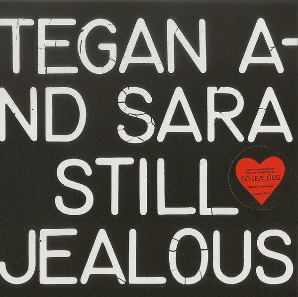 TEGAN & SARA - STILL JEALOUS