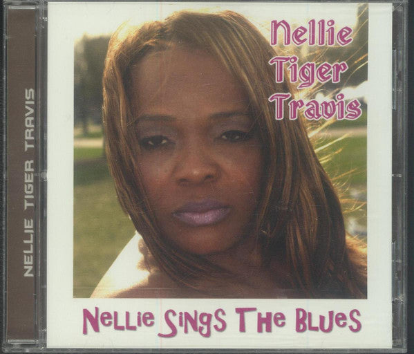TRAVIS,NELLIE TIGER - NELLIE SINGS THE BLUES