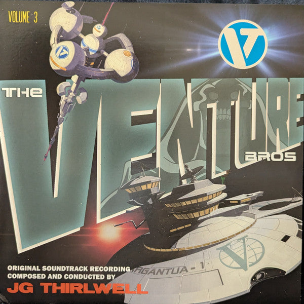 JG THIRLWELL - MUSIC OF THE VENTURE BROS VOLUME THREE
