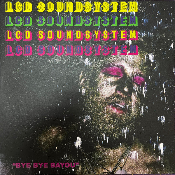 LCD SOUNDSYSTEM - BYE BYE BAYOU EP