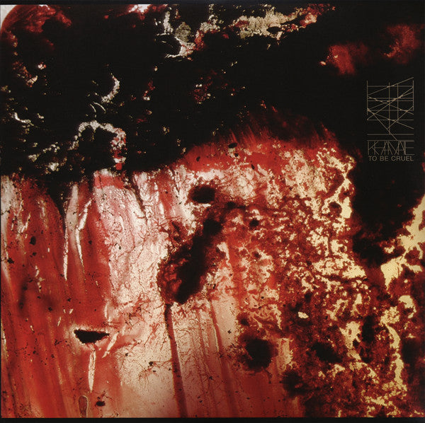 KHANATE - TO BE CRUEL (2LP/180G)