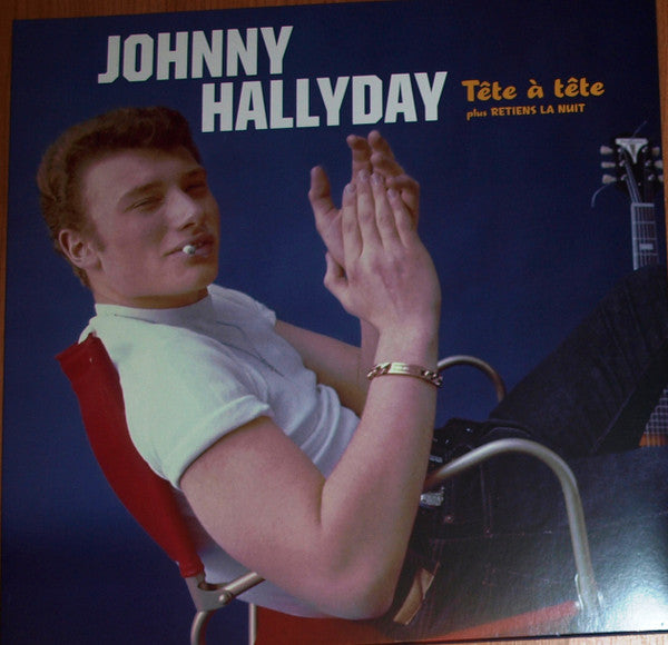 HALLYDAY,JOHNNY - TETE A TETE PLUS RETIENS LA NUIT