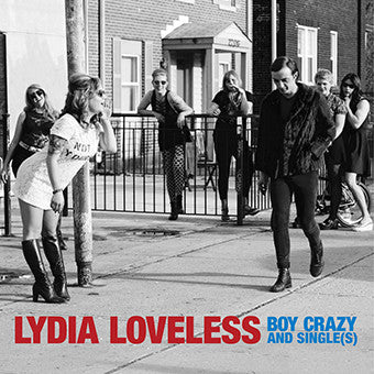 LOVELESS LYDIA - BOY CRAZY AND SINGLE(S)