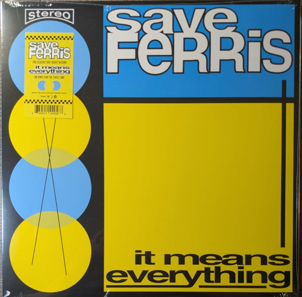 SAVE FERRIS - IT MEANS EVERYTHING (LIGHT BLUE, PALE YELLOW & BLACK VINYL)