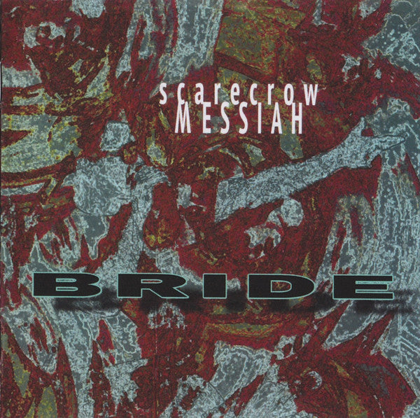 BRIDE - SCARECROW MESSIAH (COLLECTOR'S EDITION/REMASTER)
