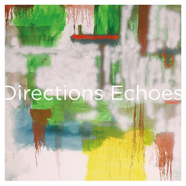 DIRECTIONS - ECHOES (ANNIVERSARY EDITION)