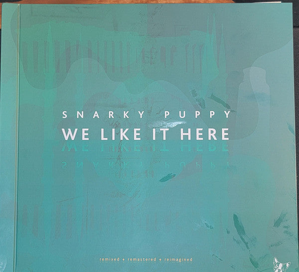 SNARKY PUPPY - WE LIKE IT HERE (4LP)