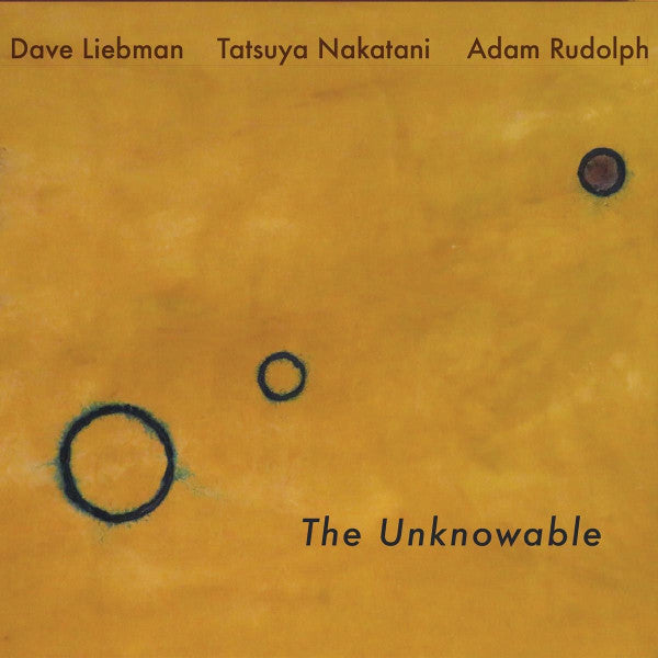 LIEBMAN,DAVE; RUDOLPH,ADAM; NAKATANI,TATSUYA - UNKNOWABLE