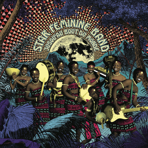 STAR FEMININE BAND - JUSQU'AU BOUT DU MONDE