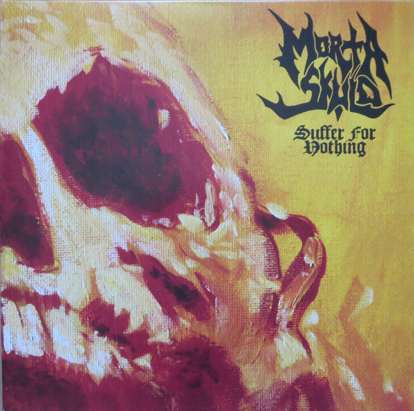 MORTA SKULD - SUFFER FOR NOTHING
