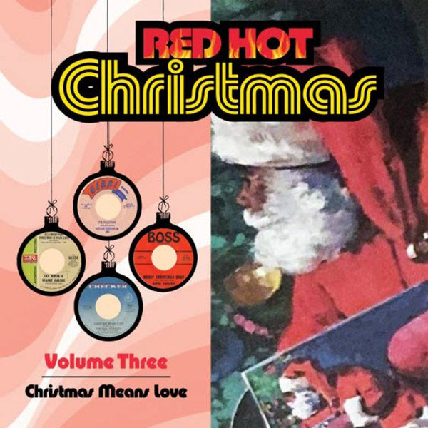 VARIOUS ARTISTS - RED HOT CHRISTMAS VOL. 3-CHRISTMAS MEANS LOVE