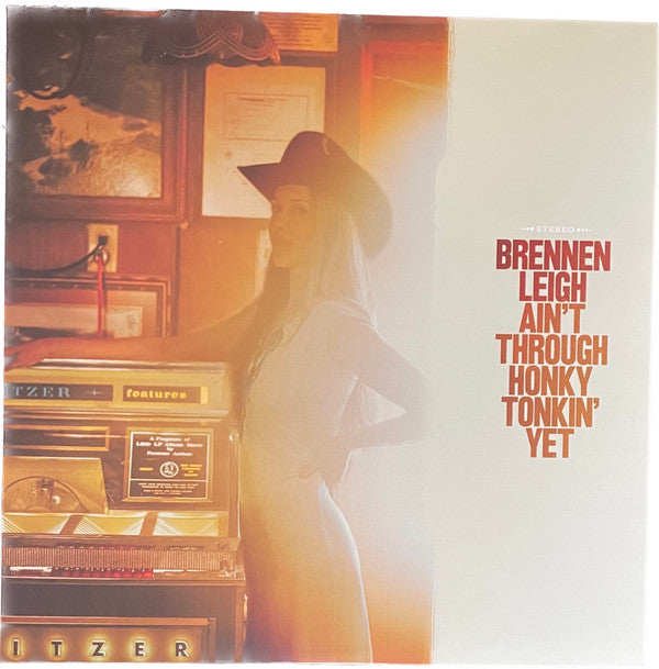 LEIGH,BRENNEN - AIN'T THROUGH HONKY TONKIN' YET