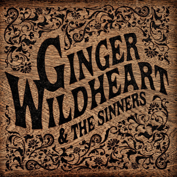 GINGER WILDHEART & THE SINNERS - GINGER WILDHEART & THE SINNERS