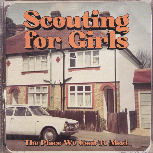 SCOUTING FOR GIRLS - PLACE WE USED TO MEET (IMPORT)