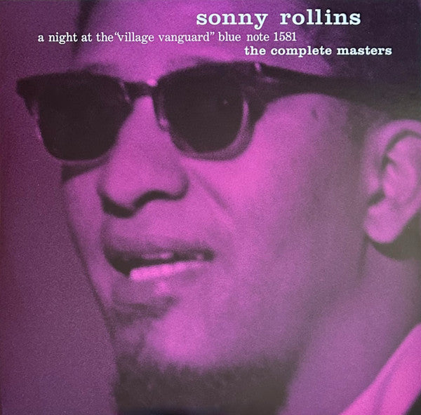 ROLLINS SONNY - NIGHT AT THE VILLAGE VANGUARD: THE COMPLETE MASTERS (BLUE NOTE TONE POET SERIES) (3LP)
