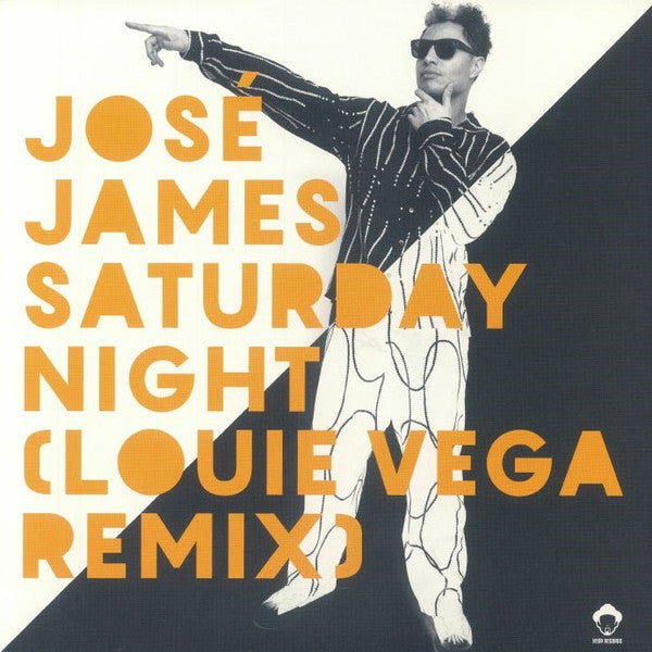 JAMES,JOSE - SATURDAY NIGHT (LOUIE VEGA REMIXES) (2X12INCH)