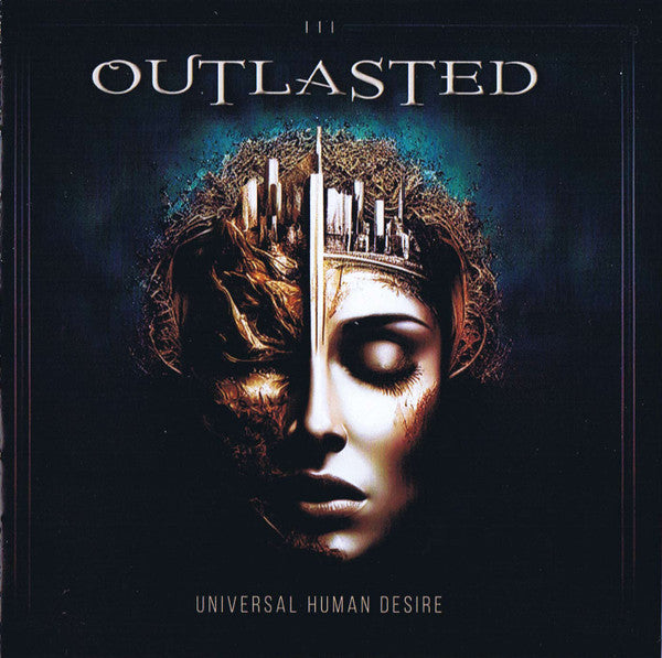 OUTLASTED - UNIVERSAL HUMAN DESIRE