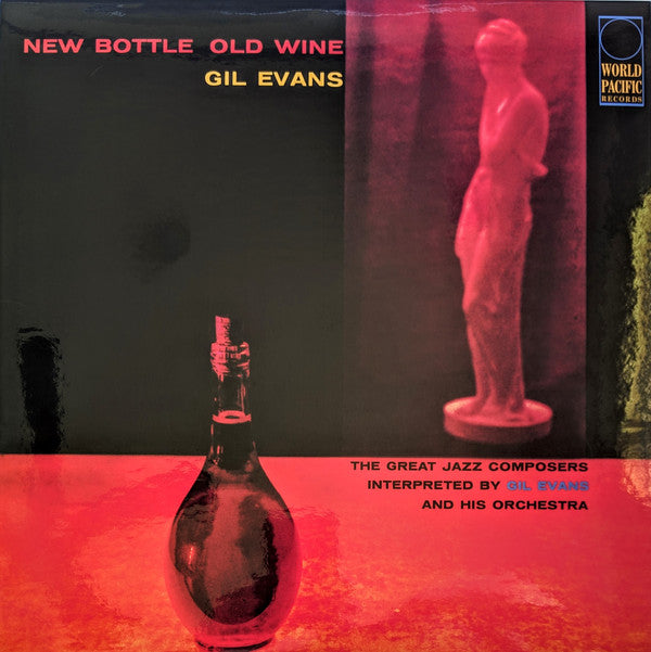 EVANS GIL - NEW BOTTLE OLD WINE (180g)
