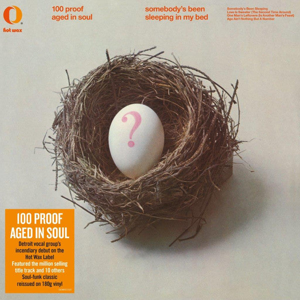 100 PROOF AGED IN SOUL - SOMEBODY'S BEEN SLEEPING IN MY BED