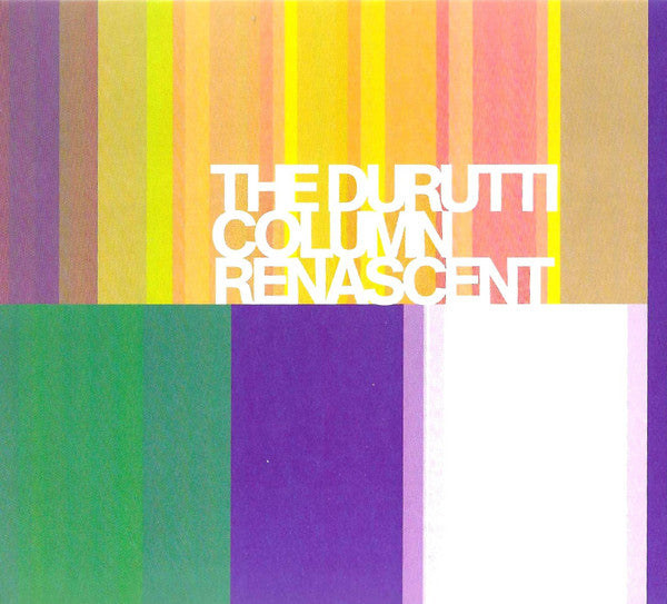 DURUTTI COLUMN - RENASCENT