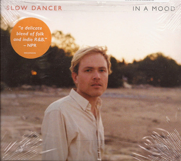 SLOW DANCER - IN A MOOD