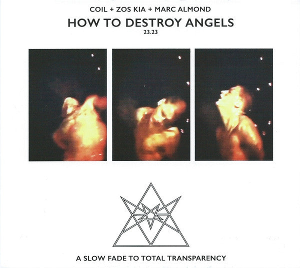 COIL + ZOS KIA + MARC ALMOND - HOW TO DESTROY ANGELS
