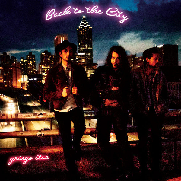 GRINGO STAR - BACK TO THE CITY (LP)