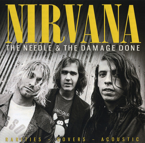 NIRVANA - NEEDLE & DAMAGE DONE