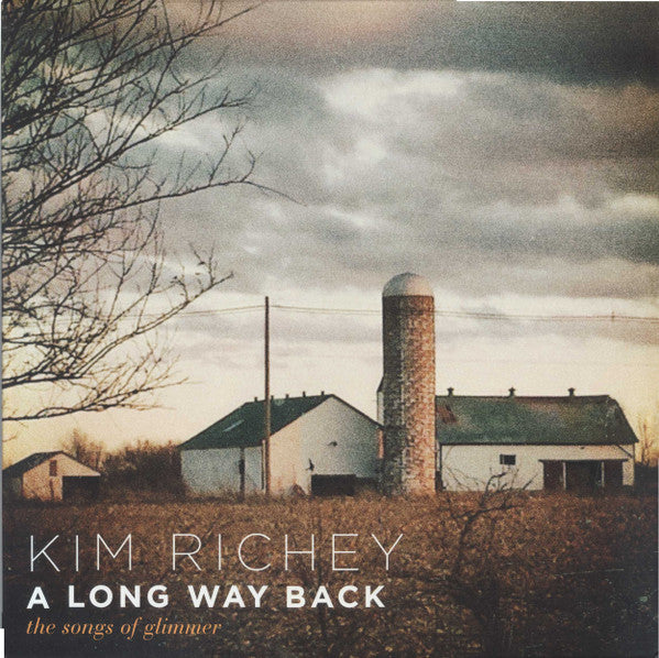 RICHEY,KIM - LONG WAY BACK: THE SONGS OF GLIMMER (STANDARD EDITION)