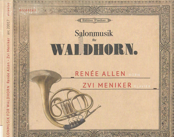 ALLEN,RENEE; ZVI MENIKER - SALONMUSIK FUR WALDHORN