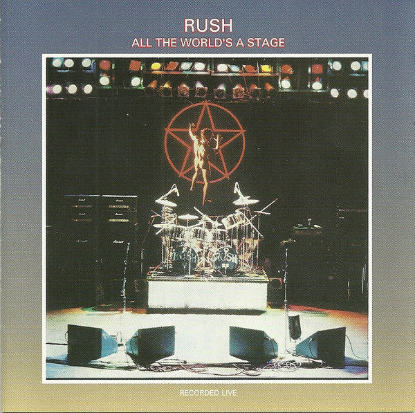 RUSH - ALL WORLD'S A STAGE