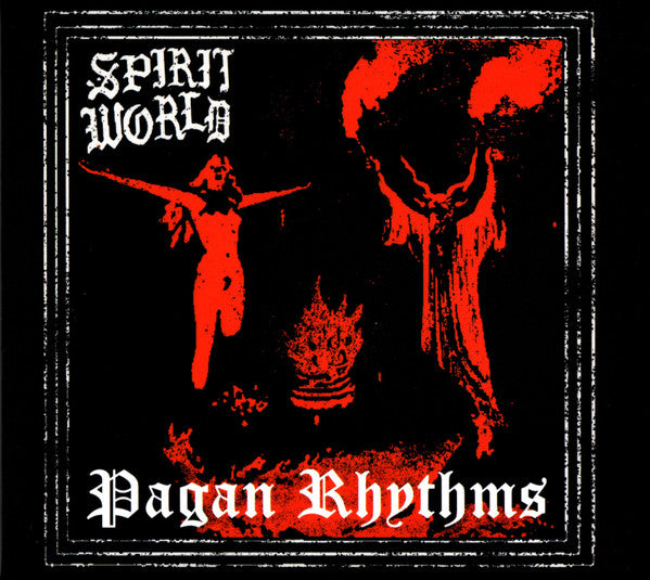 SPIRITWORLD - PAGAN RHYTHMS