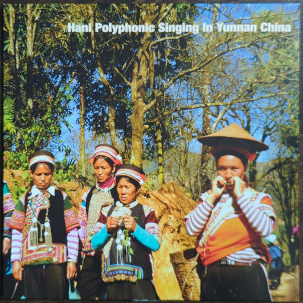 VARIOUS ARTISTS - HANI POLYPHONIC SINGING IN YUNNAN CHINA