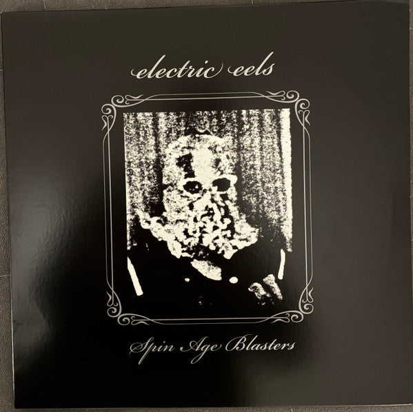 ELECTRIC EELS - SPIN AGE BLASTERS (CLEAR W/ BLACK SWIRLS VINYL)