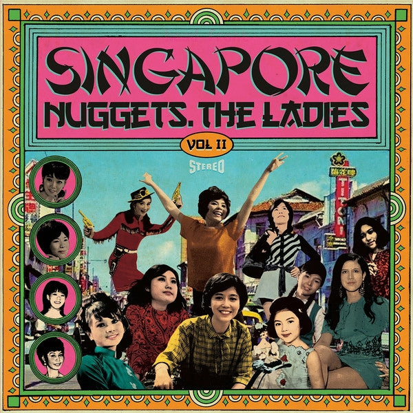 VARIOUS ARTISTS - SINGAPORE NUGGETS. THE LADIES: VOL. 2