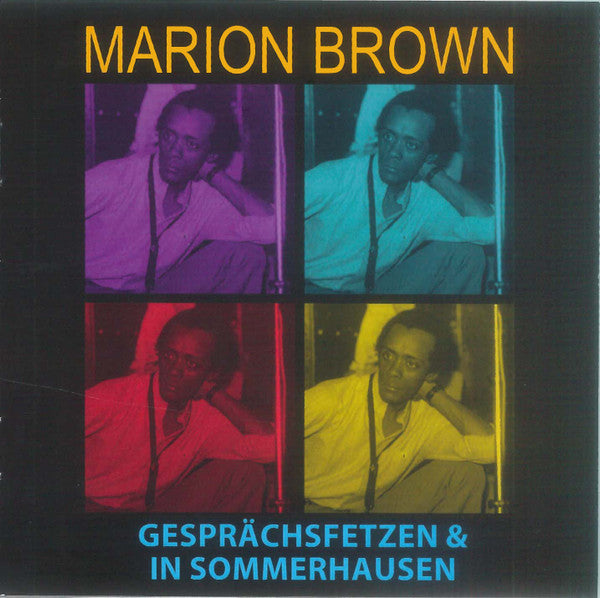 BROWN,MARION - GESPRACHSFETZEN & IN SOMMERHAUSEN