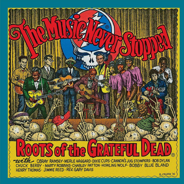 VARIOUS ARTISTS - MUSIC NEVER STOPPED: ROOTS OF THE GRATEFUL DEAD