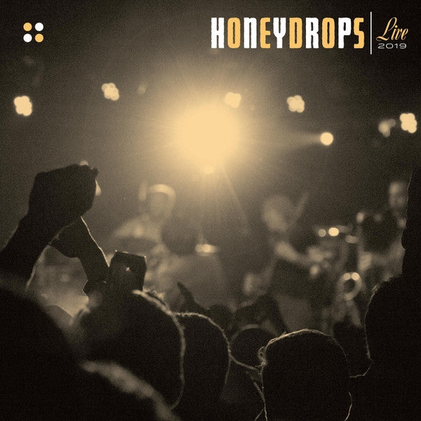 CALIFORNIA HONEYDROPS - HONEYDROPS LIVE 2019