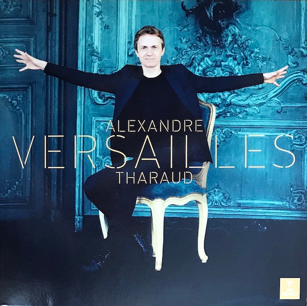 THARAUD ALEXANDRE - VERSAILLES (FRENCH BAROQUE MUSIC)