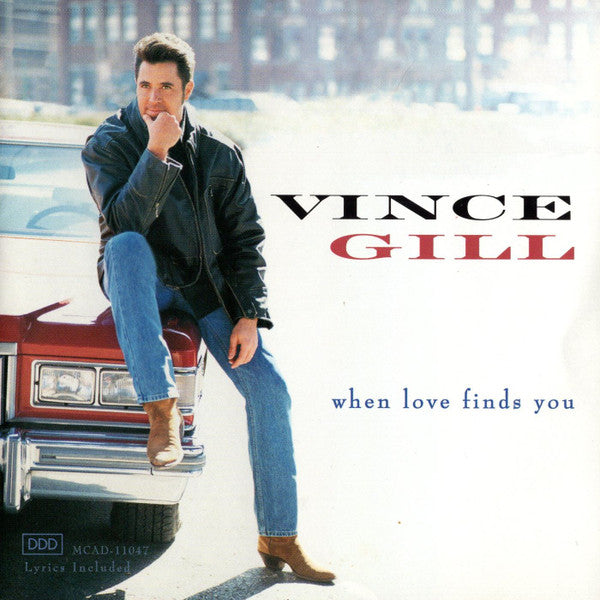 GILL VINCE - WHEN LOVE FINDS YOU